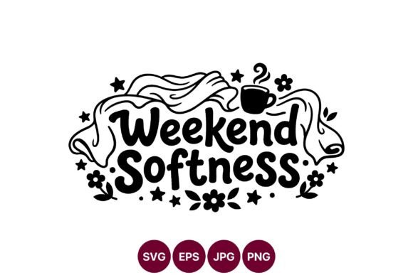 Download Weekend Softness Hand Lettered Cozy Cup - Premium Resources