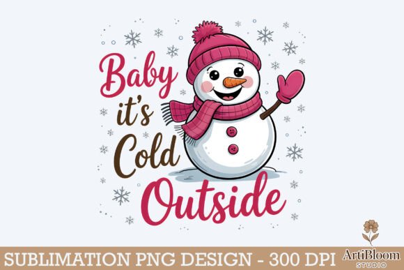 Download Baby Its Cold Outside Cute Snow Man Png - Old Collection