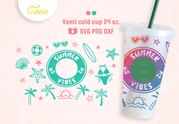 Download Summer Vibes Venti Cold Cup 24oz SVG - Old Collection