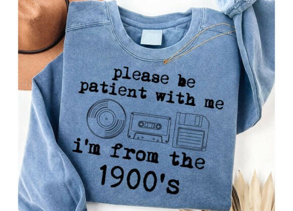 Download I'm from the 1900's SVG, Funny Sarcastic - Funny Collection